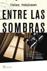 ENTRE LAS SOMBRAS | 9788489662223 | ROBINSON, PETER | Llibreria Drac - Librería de Olot | Comprar libros en catalán y castellano online