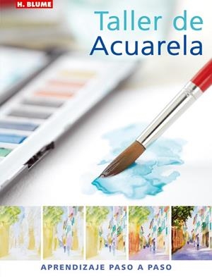 TALLER DE ACUARELA | 9788496669062 | Llibreria Drac - Librería de Olot | Comprar libros en catalán y castellano online