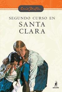 SEGUNDO CURSO EN SANTA CLARA (NOVA ED) | 9788479016906 | BLYTON, ENID | Llibreria Drac - Llibreria d'Olot | Comprar llibres en català i castellà online