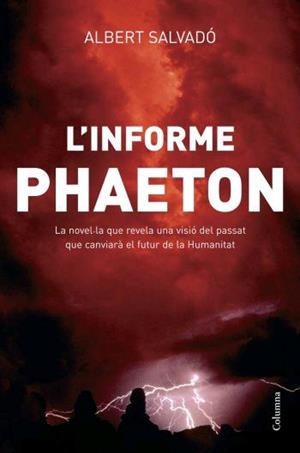 INFORME PHAETON, L' | 9788466408387 | SALVADO, ALBERT | Llibreria Drac - Librería de Olot | Comprar libros en catalán y castellano online