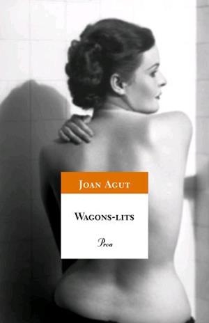 WAGONS-LITS | 9788484379867 | AGUT, JOAN | Llibreria Drac - Librería de Olot | Comprar libros en catalán y castellano online