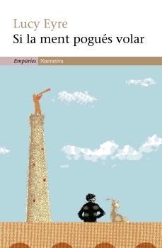 SI LA MENT POGUES VOLAR | 9788497872201 | EYRE, LUCY | Llibreria Drac - Librería de Olot | Comprar libros en catalán y castellano online
