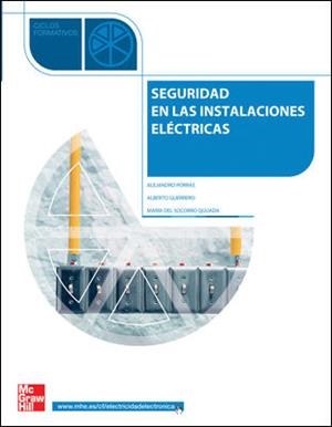 SEGURIDAD EN LAS INSTALACIONES ELECTRICAS GRADO SUPERIOR | 9788448147686 | Llibreria Drac - Librería de Olot | Comprar libros en catalán y castellano online