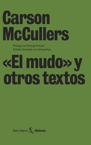 MUDO Y OTROS TEXTOS, EL | 9788432243189 | MCCULLERS, CARSON | Llibreria Drac - Librería de Olot | Comprar libros en catalán y castellano online