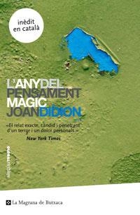 ANY DEL PENSAMENT MÀGIC, L' | 9788485351657 | DIDION, JOAN | Llibreria Drac - Librería de Olot | Comprar libros en catalán y castellano online