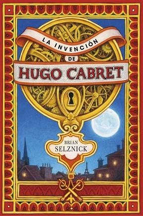 INVENCION DE HUGO CABRET, LA | 9788467520446 | SELZNICK, BRIAN | Llibreria Drac - Librería de Olot | Comprar libros en catalán y castellano online