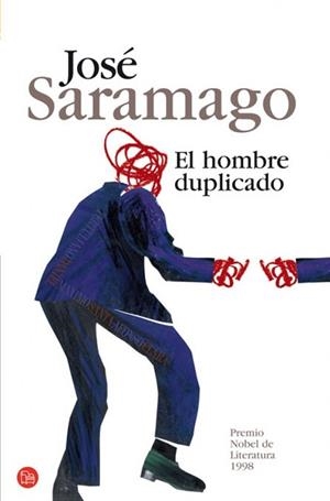 HOMBRE DUPLICADO, EL | 9788466313100 | SARAMAGO, JOSE | Llibreria Drac - Llibreria d'Olot | Comprar llibres en català i castellà online