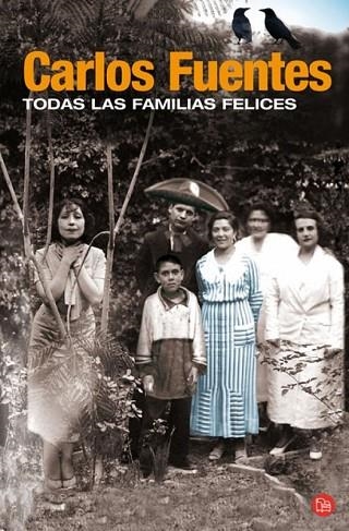 TODAS LAS FAMILIAS FELICES | 9788466318013 | FUENTES, CARLOS | Llibreria Drac - Llibreria d'Olot | Comprar llibres en català i castellà online