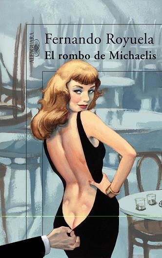 ROMBO DE MICHAELIS, EL | 9788420472287 | ROYUELA. FERNANDO | Llibreria Drac - Llibreria d'Olot | Comprar llibres en català i castellà online