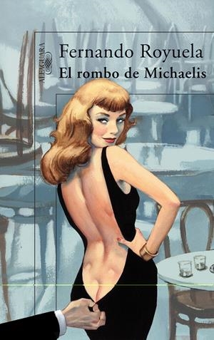ROMBO DE MICHAELIS, EL | 9788420472287 | ROYUELA. FERNANDO | Llibreria Drac - Llibreria d'Olot | Comprar llibres en català i castellà online