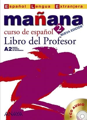 MAÑANA CURSO DE ESPAÑOL 2 LIBRO PROFESOR | 9788466765084 | Llibreria Drac - Llibreria d'Olot | Comprar llibres en català i castellà online