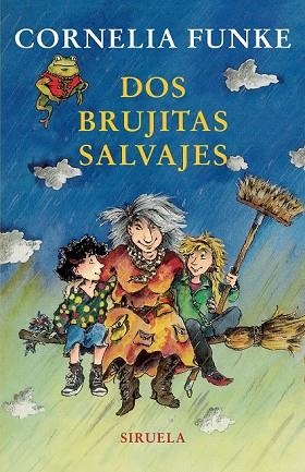 DOS BRUJITAS SALVAJES TE-158 | 9788498411256 | FUNKE, CORNELIA | Llibreria Drac - Llibreria d'Olot | Comprar llibres en català i castellà online
