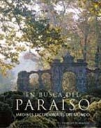 EN BUSCA DEL PARAÍSO JARDINES EXCEPCIONALES | 9788480767026 | HOBHOUSE, PENÉLOPE | Llibreria Drac - Llibreria d'Olot | Comprar llibres en català i castellà online