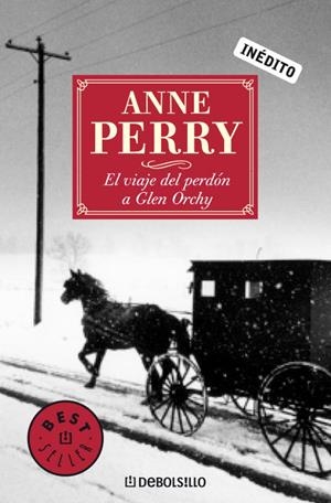 VIAJE DEL PERDON A GLEN ORCHY, EL | 9788483464526 | PERRY, ANNE | Llibreria Drac - Llibreria d'Olot | Comprar llibres en català i castellà online