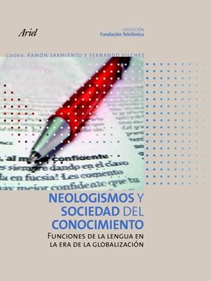 NEOLOGISMOS Y SOCIEDAD DEL CON | 9788408072089 | SARMIENTO, RAMON | Llibreria Drac - Librería de Olot | Comprar libros en catalán y castellano online