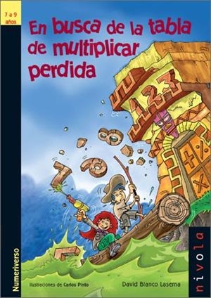 EN BUSCA DE LA TABLA DE MULTIPLICAR PERDIDA | 9788496566507 | BLANCO LASERNA, DAVID | Llibreria Drac - Librería de Olot | Comprar libros en catalán y castellano online