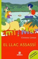 EMI I MAX EL LLAC ASSASSI (VOL 3) | 9788424626884 | LIENAS, GEMMA | Llibreria Drac - Llibreria d'Olot | Comprar llibres en català i castellà online
