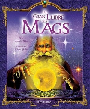 GRAN LLIBRE DELS MAGS, EL | 9788434229693 | TELLO, ANTONIO | Llibreria Drac - Librería de Olot | Comprar libros en catalán y castellano online