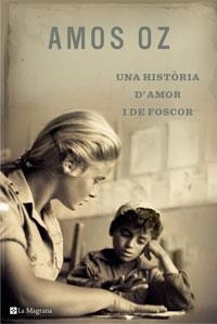 HISTORIA D'AMOR I DE FOSCOR, UNA | 9788489662438 | OZ, AMOS | Llibreria Drac - Librería de Olot | Comprar libros en catalán y castellano online