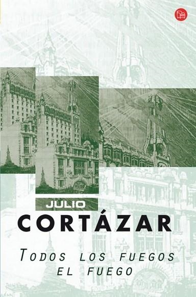TODOS LOS FUEGOS EL FUEGO | 9788466319942 | CORTAZAR, JULIO | Llibreria Drac - Llibreria d'Olot | Comprar llibres en català i castellà online