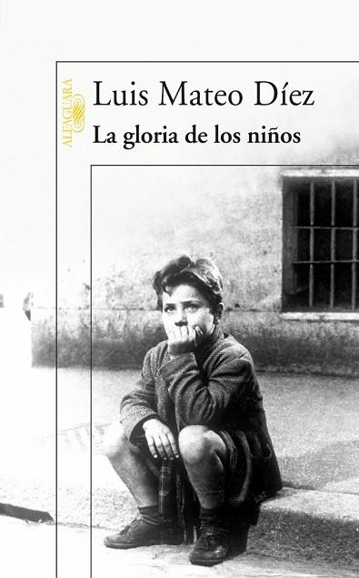 GLORIA DE LOS NIÑOS, LA | 9788420470306 | MATEO DIAZ, LUIS | Llibreria Drac - Librería de Olot | Comprar libros en catalán y castellano online