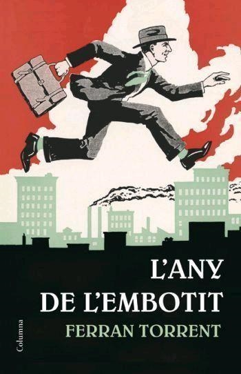 ANY DE L'EMBOTIT, L' | 9788466408554 | TORRENT, FERRAN | Llibreria Drac - Librería de Olot | Comprar libros en catalán y castellano online