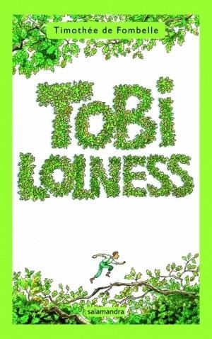 TOBI LOLNESS | 9788498381252 | FOMBELLE, TIMOTHEE DE | Llibreria Drac - Librería de Olot | Comprar libros en catalán y castellano online
