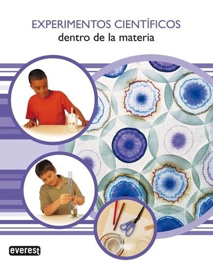 EXPERIMENTOS CIENTIFICOS. DENTRO DE LA MATERIA | 9788424131999 | Llibreria Drac - Llibreria d'Olot | Comprar llibres en català i castellà online