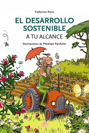 DESARROLLO SOSTENIBLE A TU ALCANCE, EL | 9788497542937 | STERN, CATHERINE | Llibreria Drac - Librería de Olot | Comprar libros en catalán y castellano online