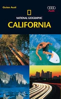 CALIFORNIA -- GUÍAS AUDI NATIONAL GEOGRAPHIC -- | 9788482983950 | Llibreria Drac - Llibreria d'Olot | Comprar llibres en català i castellà online