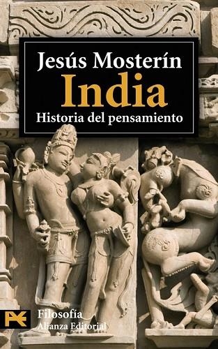 INDIA : HISTORIA DEL PENSAMIENTO | 9788420661889 | MOSTERIN, JESUS | Llibreria Drac - Librería de Olot | Comprar libros en catalán y castellano online
