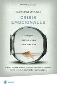 CRISIS EMOCIONALES | 9788489662407 | CONANGLA, M. MERCE | Llibreria Drac - Librería de Olot | Comprar libros en catalán y castellano online