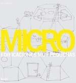 MICRO.EDIFICACIONES MUY PEQUEÑAS | 9788498011982 | Llibreria Drac - Librería de Olot | Comprar libros en catalán y castellano online