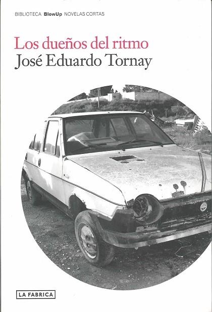 DUEÑOS DEL RITMO, LOS | 9788496466890 | TORNAY, JOSE EDUARDO | Llibreria Drac - Librería de Olot | Comprar libros en catalán y castellano online