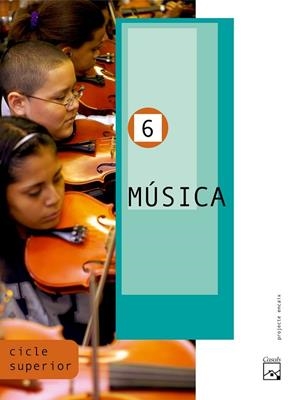 MUSICA  6 CICLE SUPERIOR | 9788421834923 | Llibreria Drac - Librería de Olot | Comprar libros en catalán y castellano online