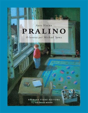 PRALINO | 9788493559137 | HACKE, AXEL | Llibreria Drac - Librería de Olot | Comprar libros en catalán y castellano online
