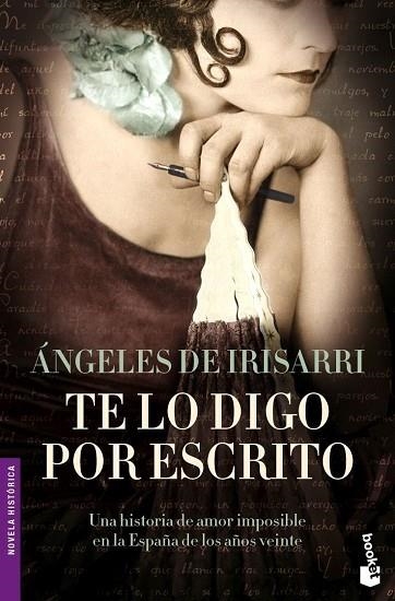 TE LO DIGO POR ESCRITO | 9788427033993 | DE IRISARRI, ANGELES | Llibreria Drac - Llibreria d'Olot | Comprar llibres en català i castellà online
