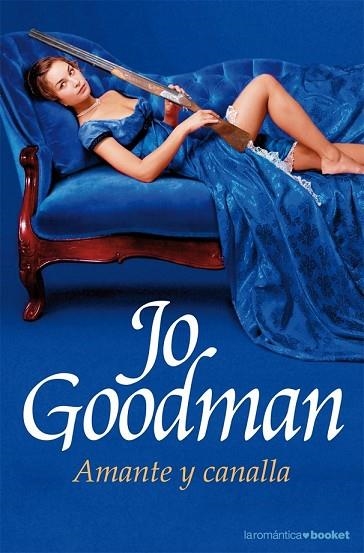 AMANTE Y CANALLA | 9788408074892 | GOODMAN, JO | Llibreria Drac - Librería de Olot | Comprar libros en catalán y castellano online