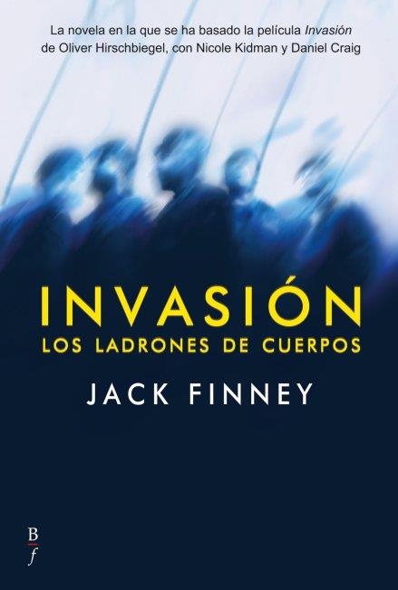 INVASION. LOS LADRONES DE CUERPOS | 9788496173835 | FINNEY, JACK | Llibreria Drac - Librería de Olot | Comprar libros en catalán y castellano online