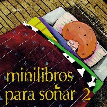 MINILIBROS PARA SOÑAR 02 | 9788484641513 | AAVV | Llibreria Drac - Llibreria d'Olot | Comprar llibres en català i castellà online