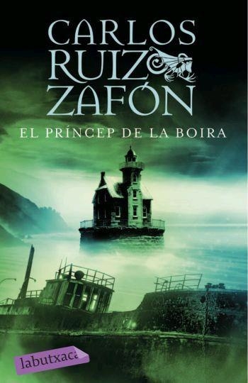 PRINCEP DE LA BOIRA, EL | 9788496863354 | RUIZ ZAFON, CARLOS | Llibreria Drac - Llibreria d'Olot | Comprar llibres en català i castellà online