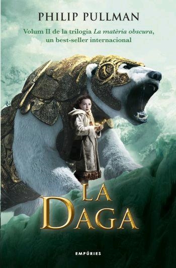 DAGA, LA -LA MATERIA OBSCURA II- | 9788497872690 | PULLMAN, PHILIP | Llibreria Drac - Librería de Olot | Comprar libros en catalán y castellano online