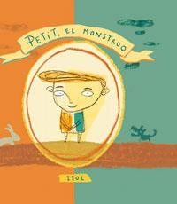 PETIT EL MONSTRUO | 9788478716654 | ISOL | Llibreria Drac - Librería de Olot | Comprar libros en catalán y castellano online