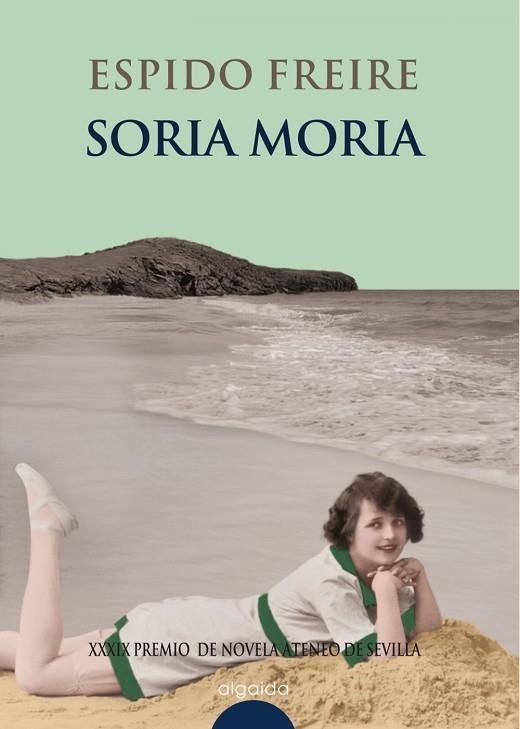 SORIA MORIA | 9788476476383 | FREIRE, ESPIDO | Llibreria Drac - Llibreria d'Olot | Comprar llibres en català i castellà online