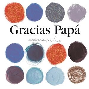 GRACIAS PAPA | 9788467152104 | EXLEY, HELEN | Llibreria Drac - Llibreria d'Olot | Comprar llibres en català i castellà online