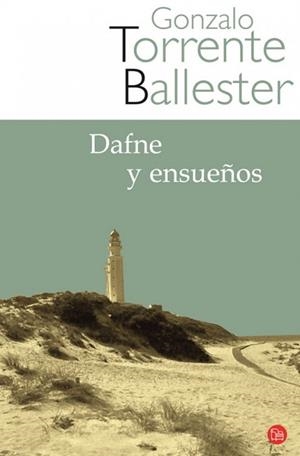 DAFNE Y ENSUEÑOS | 9788466320672 | TORRENTE BALLESTER, GONZALO | Llibreria Drac - Llibreria d'Olot | Comprar llibres en català i castellà online