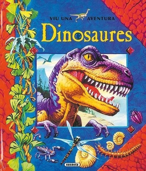 DINOSAURES VIU UNA AVENTURA | 9788430560196 | SUSAETA, EQUIPO | Llibreria Drac - Llibreria d'Olot | Comprar llibres en català i castellà online