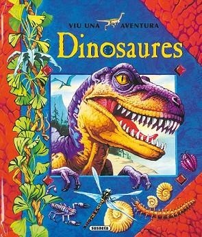 DINOSAURES VIU UNA AVENTURA | 9788430560196 | SUSAETA, EQUIPO | Llibreria Drac - Llibreria d'Olot | Comprar llibres en català i castellà online