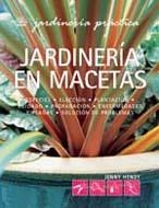 JARDINERIA EN MACETAS | 9788480767187 | HENDY, JENNY | Llibreria Drac - Librería de Olot | Comprar libros en catalán y castellano online