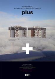 PLUS.  LA VIVIENDA COLECTIVA TERRITORIO DE EXCEPCION | 9788425221637 | DRUOT; LACATON; VASSAI | Llibreria Drac - Librería de Olot | Comprar libros en catalán y castellano online